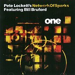PETE LOCKETT'S NETWORK OF SPARKS / ONE