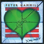 PETER HAMMILL / ピーター・ハミル / X MY HEART - REMASTER