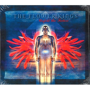 THE FLOWER KINGS / ザ・フラワー・キングス / UNFOLD THE FUTURE: LIMITED EDITION