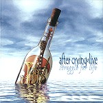 AFTER CRYING / アフター・クライング / STRUGGLE FOR LIFE - 2CD EDITION