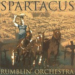 RUMBLIN' ORCHESTRA / ランブリン・オーケストラ / SPARTACUS