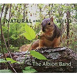 ALBION BAND / アルビオン・バンド / NATURAL AND WILD: THE ALBION BAND PRESENTS THE ECO WILDLIFE-FRIENDLY CONCERT
