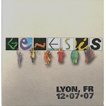 GENESIS / ジェネシス / LIVE: LYON, FR 12/07/07