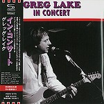 GREG LAKE / グレッグ・レイク / イン・コンサート - SHM CD