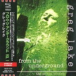 GREG LAKE / グレッグ・レイク / フロム・ジ・アンダーグラウンド - リマスター/SHM CD
