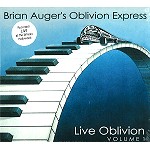 BRIAN AUGER'S OBLIVION EXPRESS / ブライアン・オーガーズ・オブリヴィオン・エクスプレス / LIVE OBLIVION VOL.1 & 2 - REMASTER