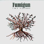 FUMIGUN / F.M.G. X-PERIMENT