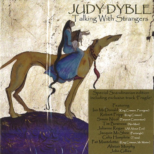 JUDY DYBLE / ジュディ・ダイブル / TALKING WITH STRANGERS: SPECIAL SCANDINAVIA EDITION