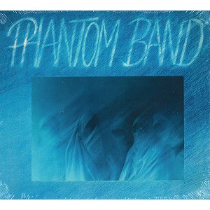 PHANTOM BAND (DEU) / ファントム・バンド / PHANTOM BAND - REMASTER