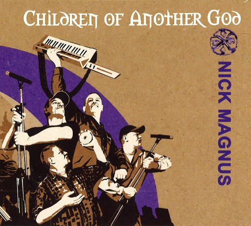 NICK MAGNUS / ニック・マグナス / CHILDREN OF ANOTHER GOD