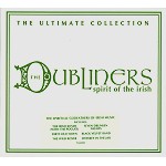 DUBLINERS / ダブリナーズ / SPIRIT OF THE IRISH: THE ULTIMATE COLLECTION