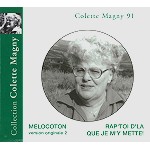 COLETTE MAGNY / コレット・マニー / COLETTE  MAGNY 91: MELOCOTON/RAP'TOI D'LA QUE JE M'Y METTE!