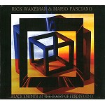 RICK WAKEMAN & MARIO FASCIANO / RICK WAKEMAN/MARIO FASCIANO / BLACK KNIGHTS AT THE COURT OF FERDINAND IV