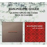 JEAN-PHILIPPE GOUDE / ジャン・フィリップ・グード / LA DIVINE NATURE DES CHOSES/ROCK DE CHAMBRE