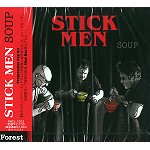 STICK MEN  (PROG: UK) / スティック・メン / スープ