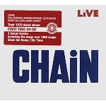 CHAIN(AUS) / チェイン / LIVE CHAIN - DIGITAL REMASTER