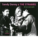 SANDY DENNY/THE STRAWBS / サンディ・デニー&ストローブス / ALL OUR OWN WORK: THE COMPLETE SESSIONS - REMASTER