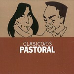 PASTORAL / パストラル / CLASICO/03