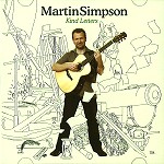 MARTIN SIMPSON / マーティン・シンプソン / KIND LETTERS