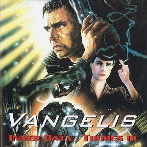 VANGELIS / ヴァンゲリス / INNER DATA: THEMES III