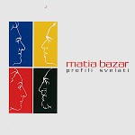 MATIA BAZAR / マティア・バザール / PROFILI SVELATI