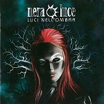 NERA LUCE / LUCI NELL'OMBRA