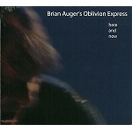 BRIAN AUGER'S OBLIVION EXPRESS / ブライアン・オーガーズ・オブリヴィオン・エクスプレス / HERE AND NOW/KEYS TO THE HEART - REMASTER
