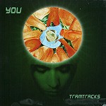 TRAMTRACKS / YOU