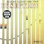 EKSEPTION / エクセプション / BEGGAR JULIA'S TIME TRIP - REMASTER