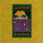 THE ENID (PROG) / エニド / SALOME - REMASTER