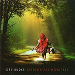 DEC BURKE / DESTROY ALL MONSTERS