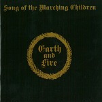 EARTH & FIRE / アース&ファイアー / SONG OF THE MARCHING CHILDREN - REMASTER