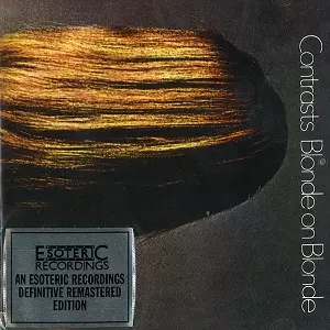 BLONDE ON BLONDE (PROG/PSYCHE) / ブロンド・オン・ブロンド / CONTRASTS - 24BIT DIGITAL REMASTER