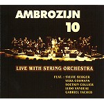AMBROZIJN / 10: LIVE WITH STRING ORCHESTRA