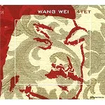 WANG WEI 4TET / WANG WEI 4TET