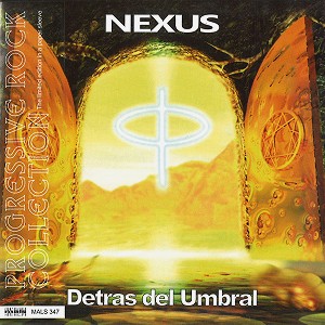 NEXUS (ARG) / ネクサス / DESTAS DEL VMBRAL: THE LIMITED EDITION IN A PAPER SLEEVE