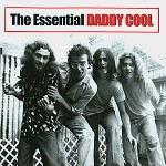 DADDY COOL / THE ESSENTIAL DADDY COOL