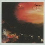 DRAGON(AUS) / SUNSHINE TO RAIN 