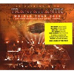 TRANSATLANTIC / トランスアトランティック / WHIRLD TOUR 2010: LIVE FROM SHEPHERD'S BUSH EMPIRE, LONDON