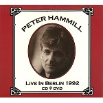 PETER HAMMILL / ピーター・ハミル / LIVE IN BERLIN 1992: CD & DVD