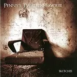 PENNY'S TWISTED FLAVOUR / SKETCHES