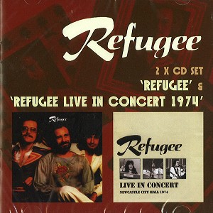 REFUGEE (PROG) / レフュジー / REFUGEE/REFUGEE LIVE IN CONCERT 1974:  2 X CD SET - REMASTER