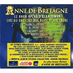 ALAN SIMON / アラン・シモン / ANNE DE BRETAGNE: LE ROCK OPÉRA D'ALAN SIMON LIVE AU CHATEAU DES DE BRETAGNE