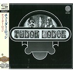 TUDOR LODGE / チューダー・ロッジ / チューダー・ロッジ - 24BITデジタル・リマスター/SHM CD
