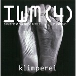KLIMPEREI / クリンペライ / IWM(4): IMPROVISATION WITH MYSELF - VOLUME 4: LOS PARANOS