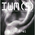 KLIMPEREI / クリンペライ / IWM(5): IMPROVISATION WITH MYSELF - VOLUME 5: DE QUELQUES DIRECTIONS