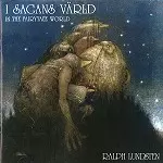 RALPH LUNDSTEN / ラルフ・ランゼン / I SAGANS VÄRLD: IN THE FAIRYTALE WORLD
