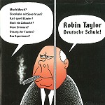ROBIN TAYLOR / ロビン・テイラー / DEUTSCHE SCHULE
