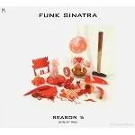 FUNK SINATRA(BEL) / SEASON 5: CHIC ET POLI