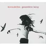 GENEVIÈVE LALOY / HIRONDELLES
